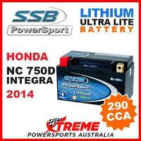 SSB 12V LITHIUM ULTRALITE 290 CCA BATTERY HONDA NC750D NC 750D INTEGRA 2014 MOTO