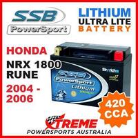 SSB 12V LITHIUM ULTRALITE 420 CCA BATTERY HONDA NRX1800 NRX 1800 RUNE 2004-2006