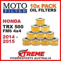 10 PACK MX MOTO FILTER OIL FILTERS HONDA TRX500FM6 TRX 500FM6 4x4 2014-2015 ATV