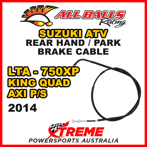 45-4047 For Suzuki LTA-750XP King Quad AXI P/S 2014 ATV Rear Hand Park Brake Cable