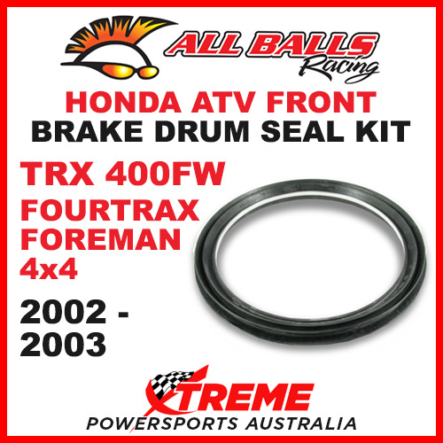 HONDA ATV TRX400FW FOURTRAX FOREMAN 4X4 2002-2003 FRONT BRAKE DRUM SEAL KIT