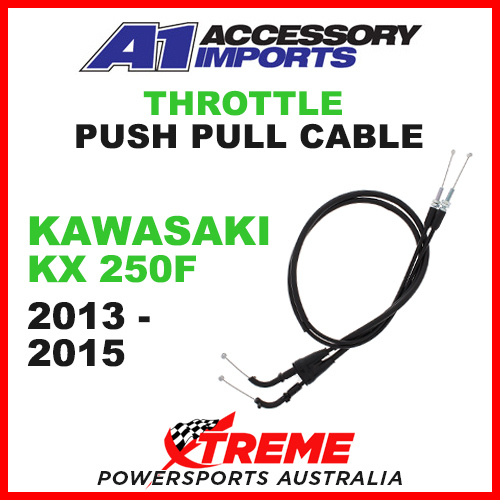 A1 Powerparts Kawasaki KX250F KX 250F 2013-15 Throttle Push/Pull Cable 53-430-10