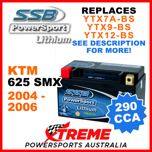 SSB 12V 290 CCA KTM 625SMX 625 SMX 2004-2006 LFP14H-BS Lithium Battery